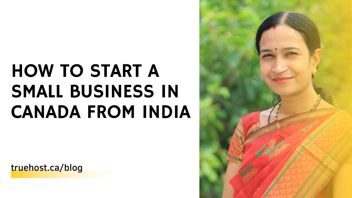 How To Start A Small Business In Canada From India