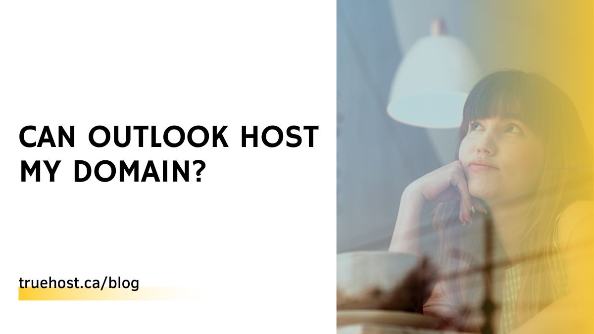 Can Outlook Host My Domain?