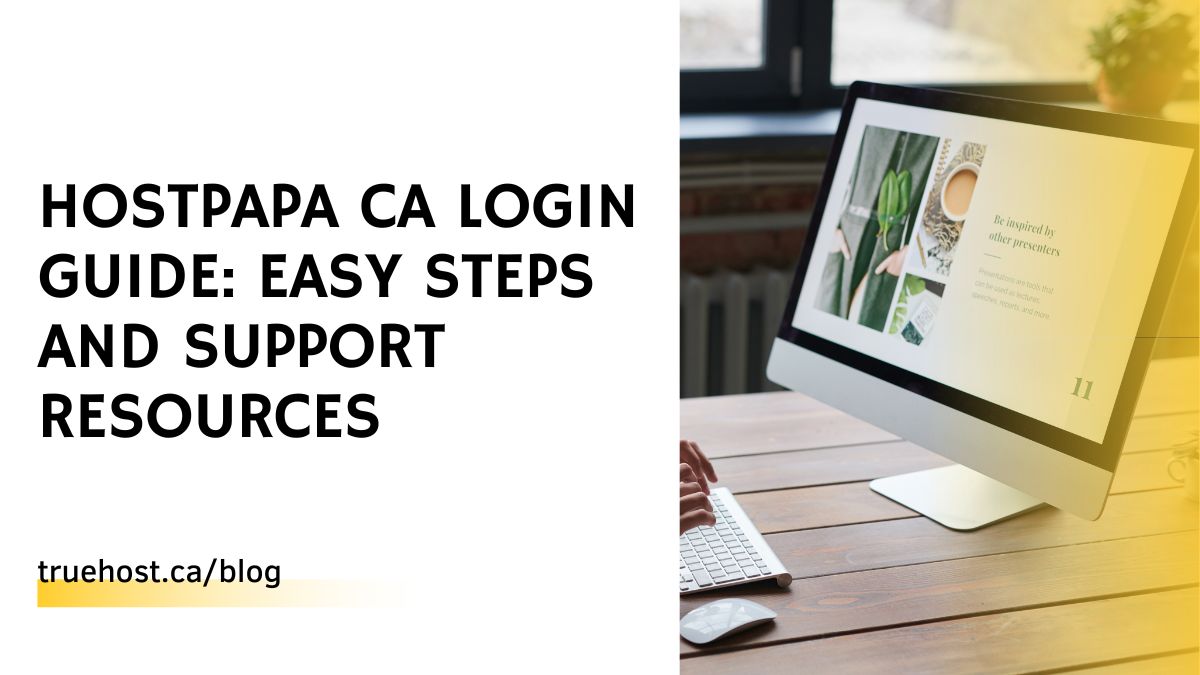 HostPapa CA Login Guide: Easy Steps and Support Resources