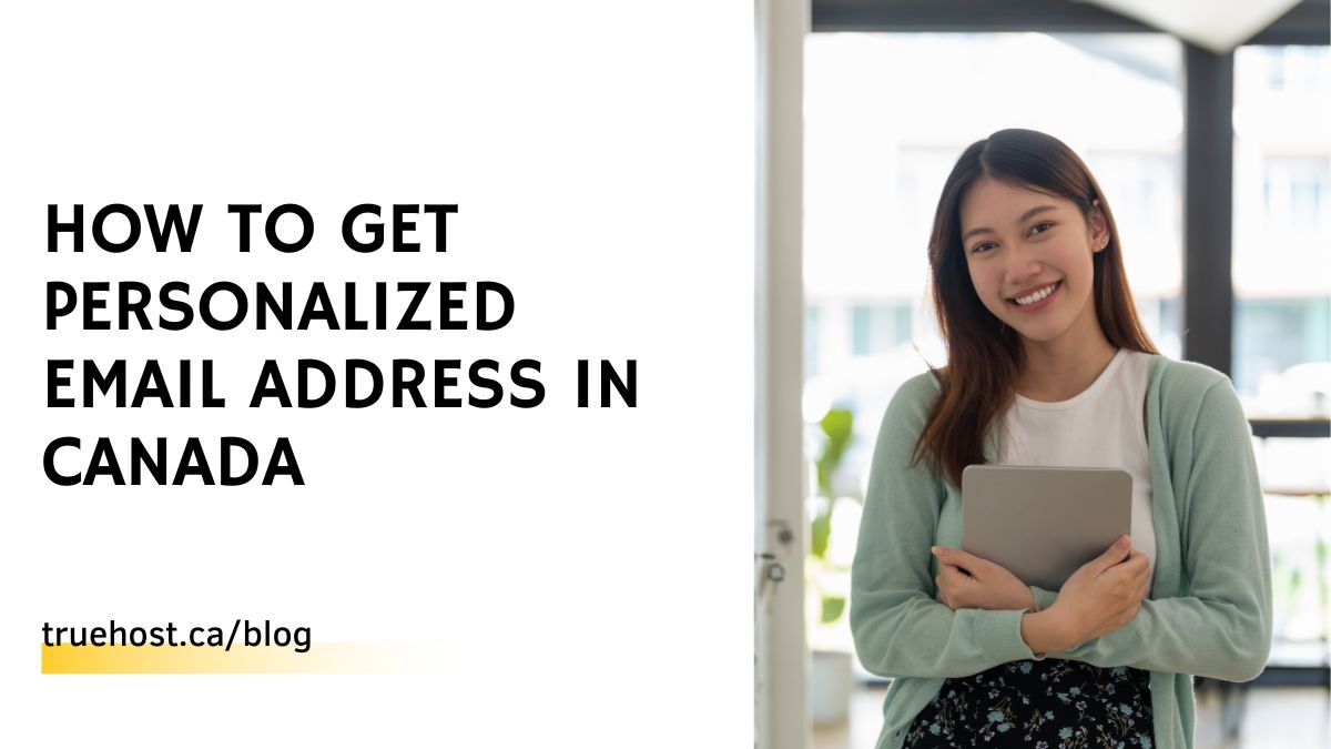 How To Get Personalized Email Address in Canada